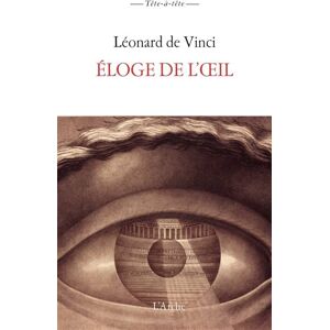 Arche Éloge de L'oeil Arche Éloge de L'oeil