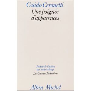 Albin Michel Une poignée d'apparences Albin Michel Une poignée d'apparences