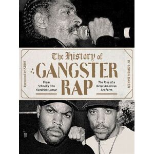 Abrams History of gangster rap from schooly d to kendrick lamar Abrams History of gangster rap from schooly d to kendrick lamar