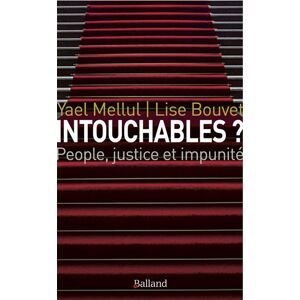 Balland Intouchables Balland Intouchables