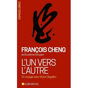 Albin Michel L'Un vers l'autre Albin Michel L'Un vers l'autre