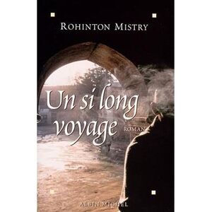 Albin Michel Un si long voyage Albin Michel Un si long voyage