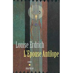 Albin Michel L'Épouse Antilope Albin Michel L'Épouse Antilope