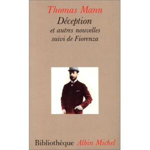 Albin Michel Déception et autres nouvelles Albin Michel Déception et autres nouvelles