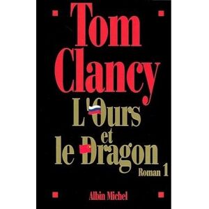 Albin Michel L'Ours et le dragon - tome 1 Albin Michel L'Ours et le dragon - tome 1
