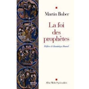 Albin Michel La Foi des prophètes Albin Michel La Foi des prophètes