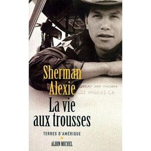 Albin Michel La Vie aux trousses Albin Michel La Vie aux trousses