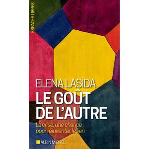 Albin Michel Le Goût de l'autre Albin Michel Le Goût de l'autre