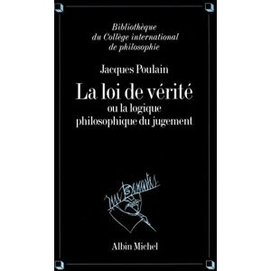 Albin Michel La Loi de vérité Albin Michel La Loi de vérité