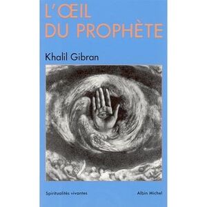 Albin Michel L'OEil du prophète Albin Michel L'OEil du prophète