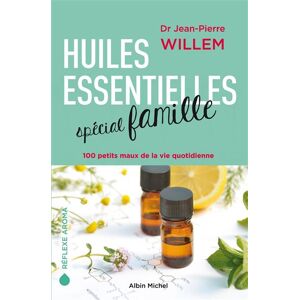 Albin Michel Huiles essentielles spécial famille Albin Michel Huiles essentielles spécial famille