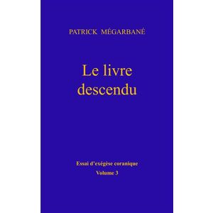 Books on Demand Le livre descendu Books on Demand Le livre descendu