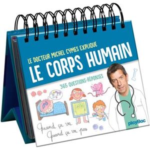 Play Bac Eds Calendrier - Le corps humain en 365 questions avec Michel Cymes Play Bac Eds Calendrier - Le corps humain en 365 questions avec Michel Cymes