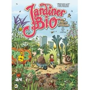 Mamaeditions Jardiner bio en bandes dessinées Mamaeditions Jardiner bio en bandes dessinées