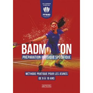 Amphora Badminton préparation physique spécifique Amphora Badminton préparation physique spécifique
