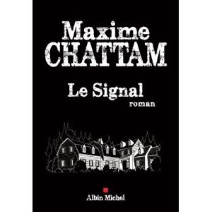 Albin Michel Le Signal Albin Michel Le Signal