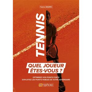 Amphora Tennis, quel joueur êtes-vous ? Amphora Tennis, quel joueur êtes-vous ?