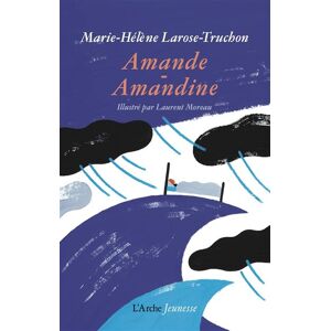 Arche Amande-Amandine Arche Amande-Amandine