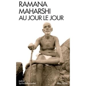 Albin Michel Ramana Maharshi au jour le jour Albin Michel Ramana Maharshi au jour le jour