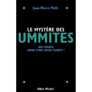 Albin Michel Le Mystère des Ummites Albin Michel Le Mystère des Ummites
