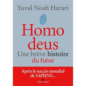 Albin Michel Homo deus (édition 2022) Albin Michel Homo deus (édition 2022)