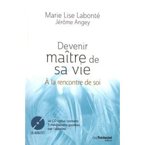 Tredaniel La Maisnie Devenir maître de sa vie (CD) Tredaniel La Maisnie Devenir maître de sa vie (CD)