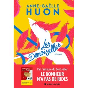 Albin Michel Les Demoiselles Albin Michel Les Demoiselles