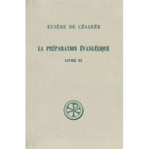 Cerf Sc 292 la preparation evangelique livre xi Cerf Sc 292 la preparation evangelique livre xi