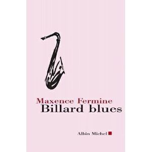 Albin Michel Billard blues Albin Michel Billard blues