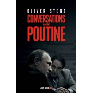 Albin Michel Conversations avec Poutine Albin Michel Conversations avec Poutine