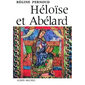 Albin Michel Héloïse et Abélard Albin Michel Héloïse et Abélard