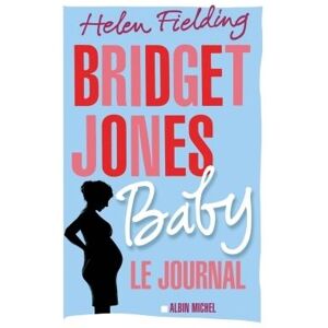 Albin Michel Bridget Jones Baby Albin Michel Bridget Jones Baby