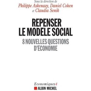 Albin Michel Repenser le modèle social Albin Michel Repenser le modèle social