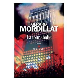 Albin Michel La Tour abolie Albin Michel La Tour abolie