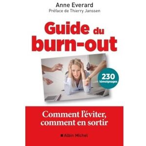 Albin Michel Guide du burn-out Albin Michel Guide du burn-out