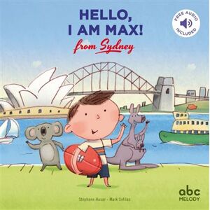 Abc Melody Hello, i am max from Sydney - Livre + audio Abc Melody Hello, i am max from Sydney - Livre + audio