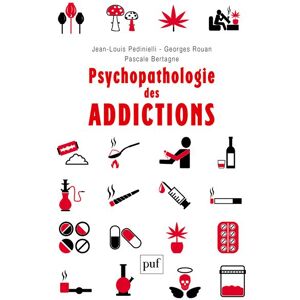 Puf Psychopathologie des addictions Puf Psychopathologie des addictions