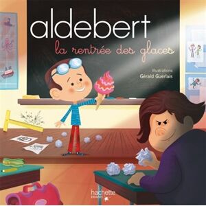 Hachette Enfants Aldebert - La rentrée des glaces / Livre CD Hachette Enfants Aldebert - La rentrée des glaces / Livre CD