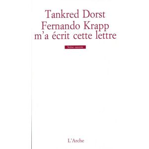 Arche Fernando Krapp m'a écrit cette lettre Arche Fernando Krapp m'a écrit cette lettre