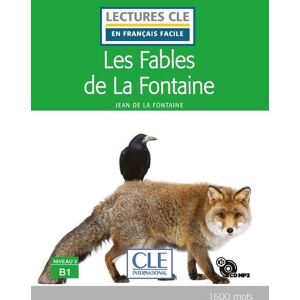 Cle International Lecture Clé Les Fables de La Fontaine - Niveau B1 + CD Cle International Lecture Clé Les Fables de La Fontaine - Niveau B1 + CD