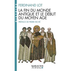 Albin Michel La Fin du monde antique et le début du Moyen Âge Albin Michel La Fin du monde antique et le début du Moyen Âge