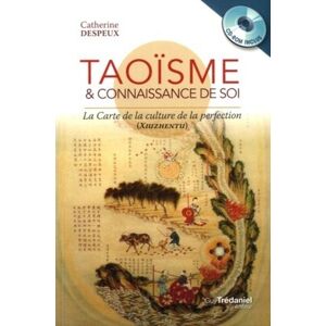 Tredaniel La Maisnie Taoïsme et connaissance de soi + CD Tredaniel La Maisnie Taoïsme et connaissance de soi + CD