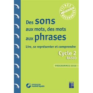 Retz Eds Des sons aux mots, des mots aux phrases - Lire, sereprésenter - Cycle 2 RASED + CD-Rom Retz Eds Des sons aux mots, des mots aux phrases - Lire, sereprésenter - Cycle 2 RASED + CD-Rom