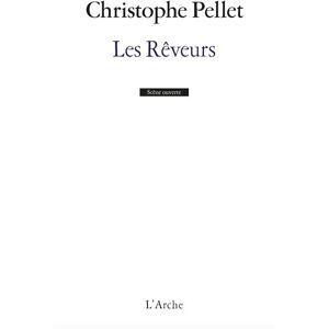 Arche Les Rêveurs Arche Les Rêveurs