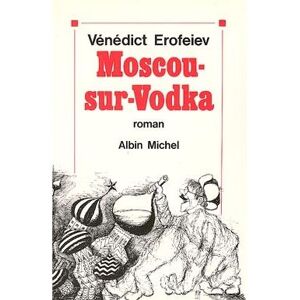 Albin Michel Moscou-sur-Vodka Albin Michel Moscou-sur-Vodka