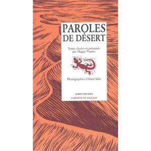 Albin Michel Paroles de désert Albin Michel Paroles de désert