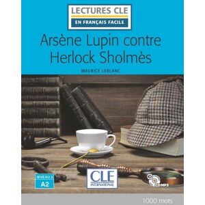 Cle International Arsène Lupin contre Herlock Sholmes + CD 2è éd. Cle International Arsène Lupin contre Herlock Sholmes + CD 2è éd.