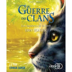 Lizzie - Univers Audio La guerre des clans - tome 3 Les Mystères de la forêt Lizzie - Univers Audio La guerre des clans - tome 3 Les Mystères de la forêt