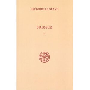 Cerf Dialogues tome 2 (livres I-III) Cerf Dialogues tome 2 (livres I-III)
