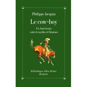 Albin Michel Le Cow-Boy Albin Michel Le Cow-Boy